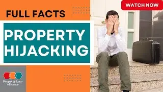Full Facts On Property Hijacking - Understanding These Scary Facts