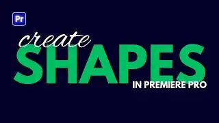 How to Create Shapes in Premiere Pro || Premiere Pro Draw Circles & Rectangular shapes