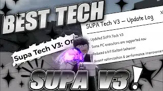 *🎉NEW* Supa Tech V3.0 Script | Tsb | The Strongest Battlegrounds