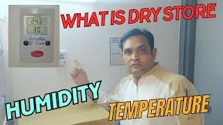 What is dry store humidity temperature in incubator / How to check store humidity temperature
