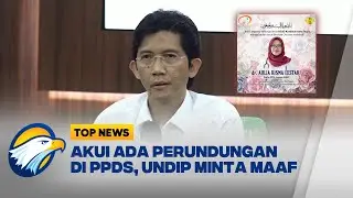Dekan FK Undip Minta Maaf ke Masyarakat & Kemenkes [TOP NEWS]