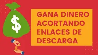 COMO GANAR DINERO ACORTANDO ENLACES - GANA DINERO ACORTANDO LINKS