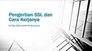 Pengertian SSL dan Cara Kerjanya