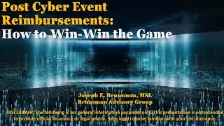 Post Cyber Event Reimbursements: How to Win-Win the Game