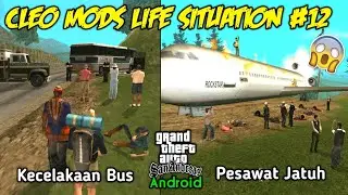 5 Cleo Mods Real Life Situation #12 - GTA SA Android