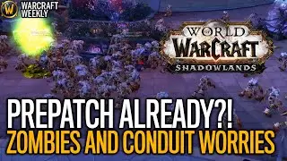 PREPATCH! Zombie MAYHEM, Shadowlands Possible 