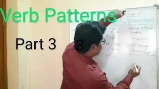 Verb Patterns - Part 3- Senior English ☝️ Very Very imp.
