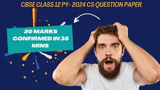 PY-2024 Class 12th Computer Science Paper Discussion | DBMS Question Solution | 20 Marks Confirmed.