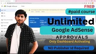 How To Get Unlimited AdSense Approvals? AdSense Activated Dashboard Approvals ||