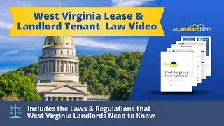 Everything You Need to Know about West Virginia Landlord-Tenant Laws