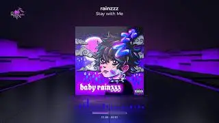 rainzzz 🖤🌧 - Stay with Me (Official Audio)