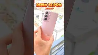 ₹36999 में ग़ज़ब कैमरा 😍 #opporeno12pro #shorts