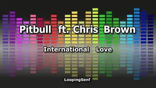 Pitbull ft. Chris Brown - International Love - Karaoke
