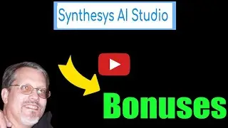 Synthesys AI Studio Bonuses  - Get Over 6K In Synthesys AI Studio Bonuses 🤩