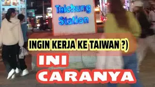 TAHAPAN PROSES KERJA TKI TAIWAN