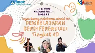 TUGAS RUANG KOLABORASI MODUL 2.1 - Pembelajaran Berdiferensiasi || Sutriono