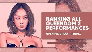 ranking all queendom 2 performances