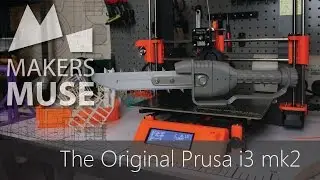 Original Prusa i3 Mk2 3D Printer Review