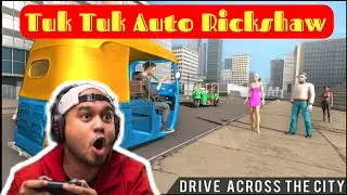 TUK TUK Cargo Rickshaw at home |Rickshaw | Rickshaw Driving 3d | Auto Rickshaw Game |Android Game.