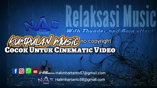 Kumpulan Music Untuk Cinematic video | Relaksasi musik | music nocopyright