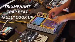 Triumphant Trap Beat FULL Cook Up w/ Nautico [ MPC One, MicroFreak, ZOIA ]