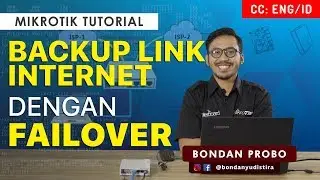 BACKUP LINK WITH FAILOVER - MIKROTIK TUTORIAL [ENG SUB]