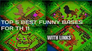 TOP 5 BEST FUNNY BASES FOR TOWN HALL 11 WITH LINKS | #COC #clashofclan | clash of clan
