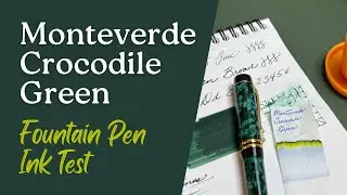 Monteverde Crocodile Green Ink Test