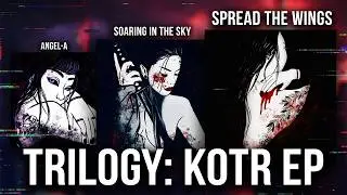 KOTR - TRILOGY [EP 2023]