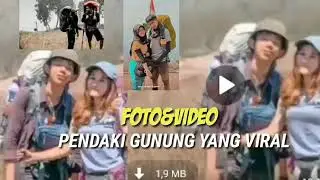 PENDAKI GUNUNG YANG LAGI VIRAL 🙉🙉🙉