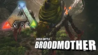 Broodmother Boss Battle | Ark Survival Evolved | The Island