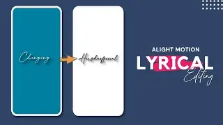 Alight Motion Lyrical Editing like Harsha Official ! Tutorial