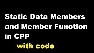 Static Data Members and Member Function in CPP