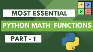 Most Essential Math Functions in Python: Part - 1  