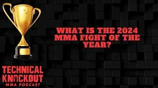 What Was the Best MMA Fight Of 2024?