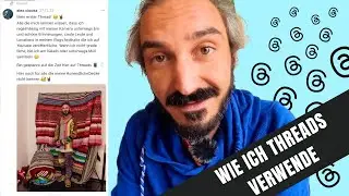 Mein Threads Profil | Wie ich Threads verwende