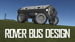 ROVER BUS DESIGN in Kerbal Space Program