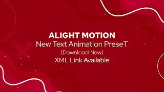 10+ Animated Text Effect for free | Stylish Text Effect Preset | Alight Motion Text Animation Preset