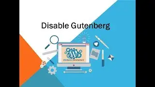 how to disable disable Gutenberg wordpress 5.0.3