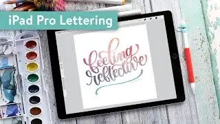 iPad Pro Lettering in Procreate