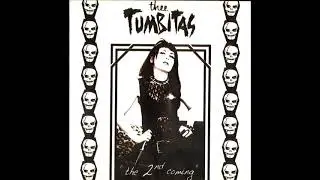 Thee Tumbitas - The 2nd coming (Álbum completo)