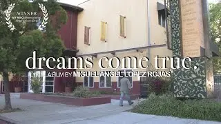 Dreams Come True - Short Documentary
