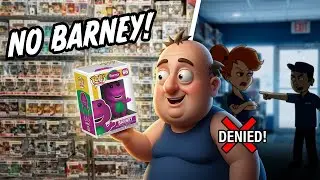 Big Baby Tom wants a Barney Funko Pop