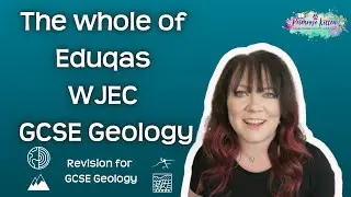 The whole of Eduqas / WJEC GCSE Geology | Exam revision