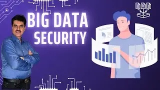 Big Data Security | Mehzad Sahar