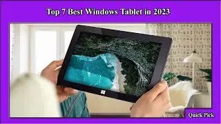 ✅ Top 7 Best Windows Tablet for 2023: Find Out Which One Is Right for You!