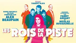 Alex Beaupain -  Les Rois de la Piste (Bande Originale du film)