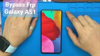 Galaxy A51 Bypass Frp U4/ Remove lock google account frp A515F/ unlock security frp 2021