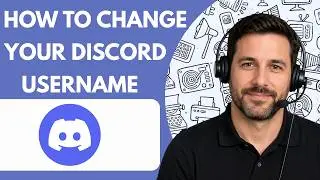 How to Change Your Discord Username  Full Guide 2026