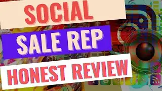 Social Sale Rep Review - Real Honest Review ⛔⛔ Not Needed ⛔⛔
